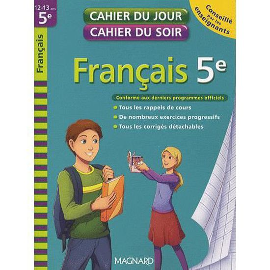 CAHIER DU JOUR CAHIER DU SOIR FRANCAIS 5E CYCLE 4 (12-13Ans)