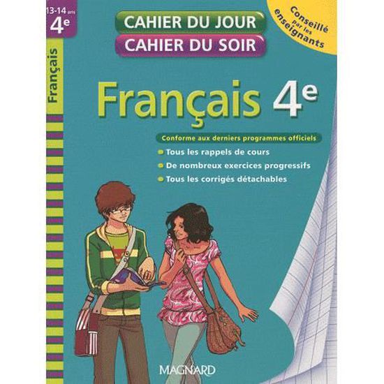 CAHIER DU JOUR CAHIER DU SOIR FRANCAIS 4E CYCLE 4 (13-14Ans)