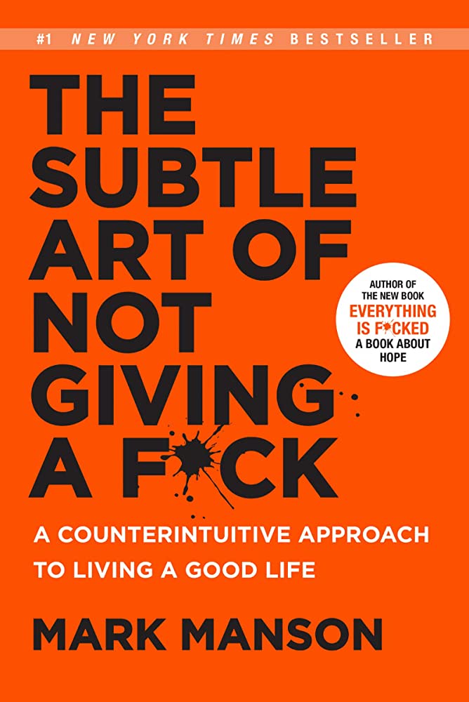 THE SUBTLE ART OF NOT GIVING A FOCK MARK MANSON